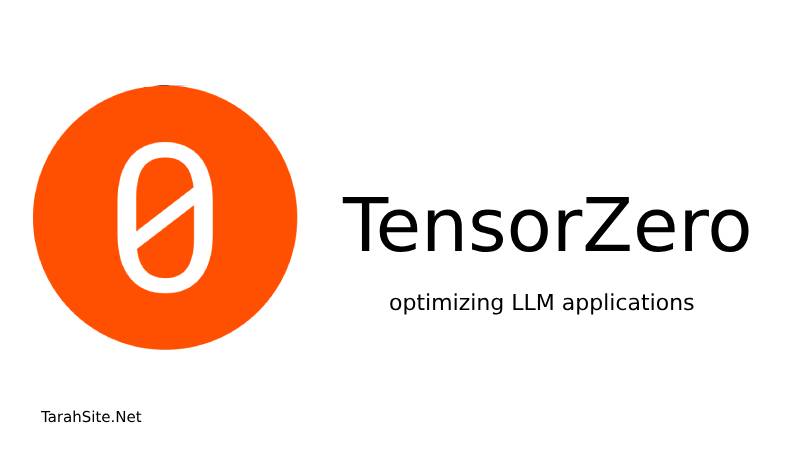 TensorZero: چارچوبی نوین برای بهینه‌سازی برنامه‌های LLM